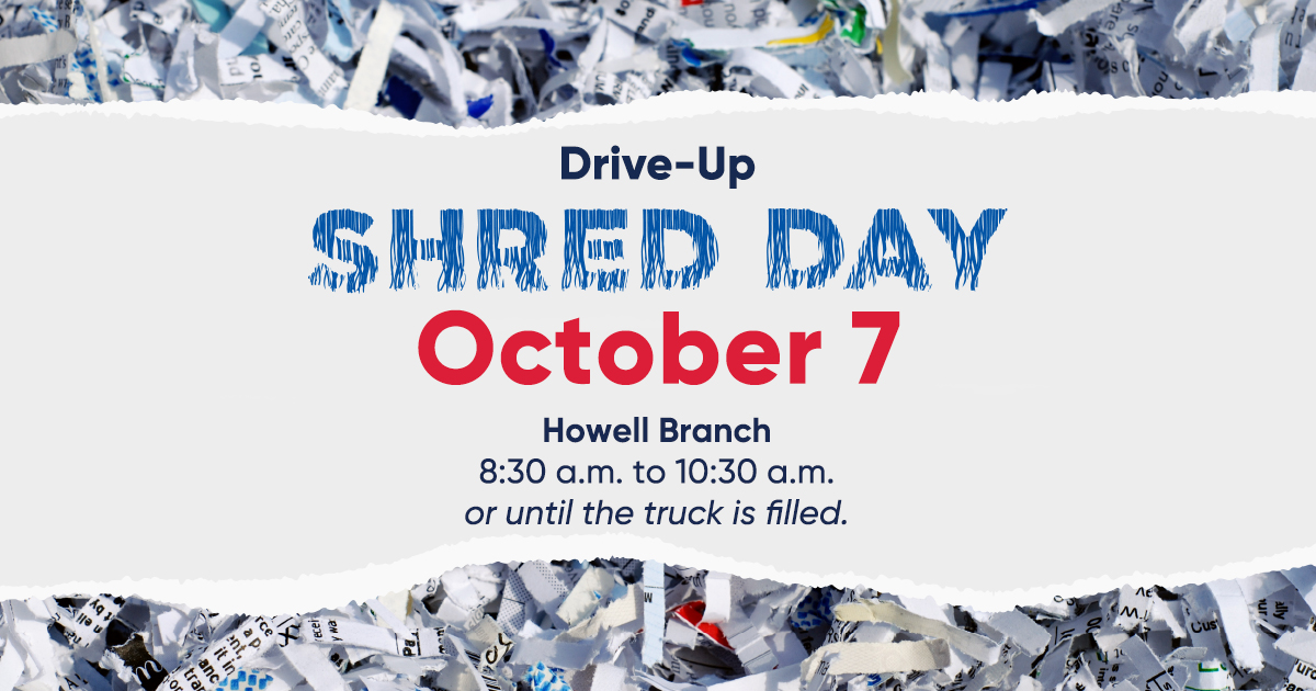 Shred Day at our Howell Branch