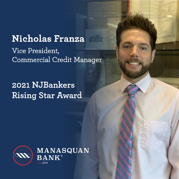 MANASQUAN BANK’S NICHOLAS FRANZA TO RECEIVE NJBANKERS RISING STAR AWARD