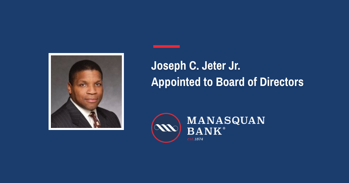 Manasquan Bank Names Joseph C. Jeter Jr. to Board of Directors