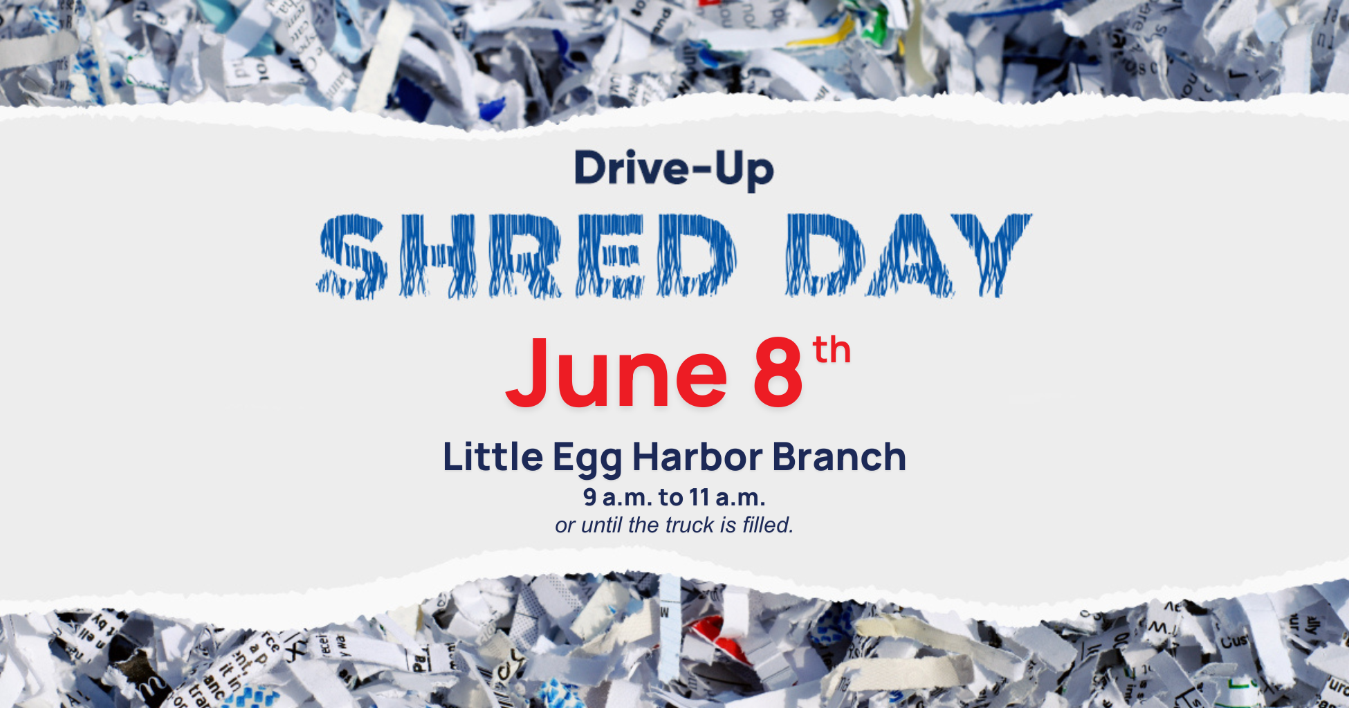 Shred Day at our Little Egg Harbor Branch