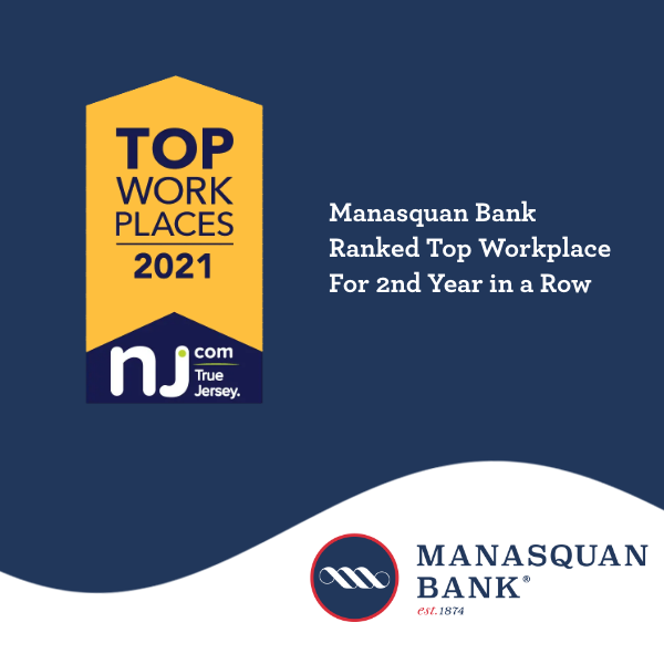 NJ ADVANCE MEDIA NAMES MANASQUAN BANK A WINNER OF THE NEW JERSEY TOP WORKPLACES 2021 AWARD